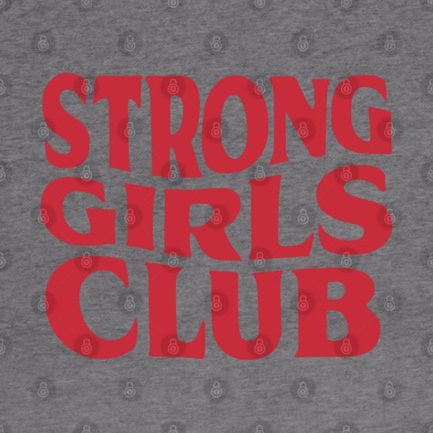 Empowerment Essence - Strong Girls Club by Retro Travel Design